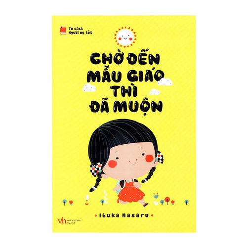 Chờ đến mẫu giáo thì đã muộn